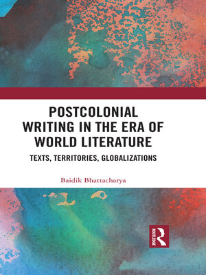 cover image of Postcolonial Writing in the Era of World Literature